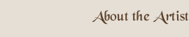 About the Artist